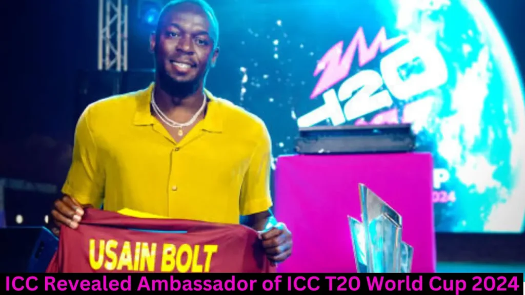 ICC Revealed Ambassador of ICC T20 World Cup 2024