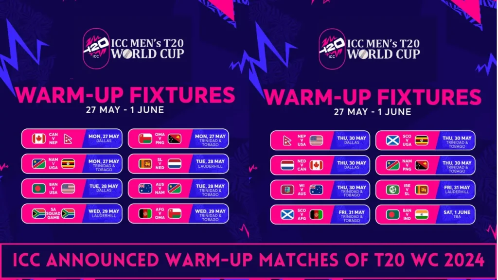 ICC announced Warm-up Matches of T20 World Cup 2024