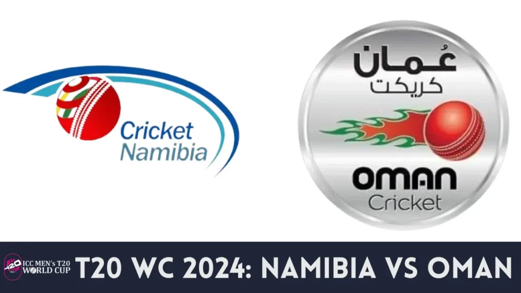 T20 World Cup 2024  Namibia vs Oman 