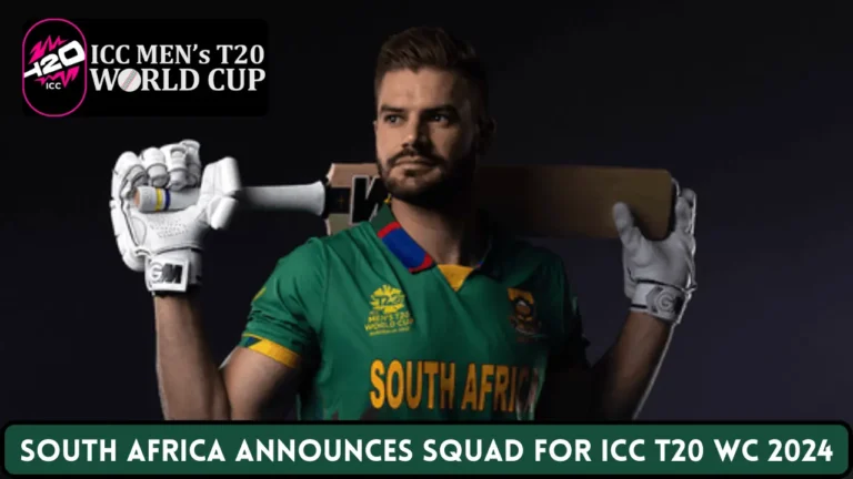 South Africa Announces Squad for ICC T20 World Cup 2024