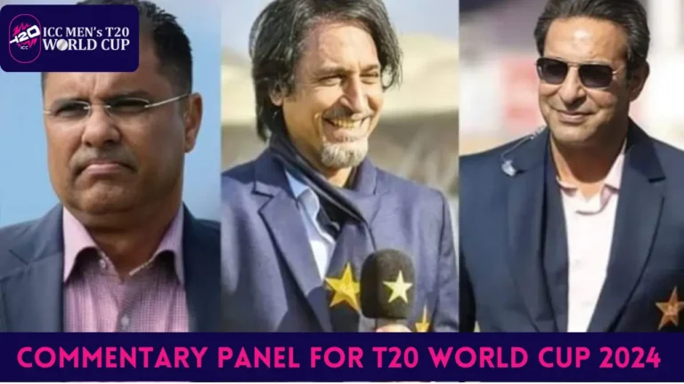 ICC Announce Commentary Panel and Presenters for T20 World Cup 2024