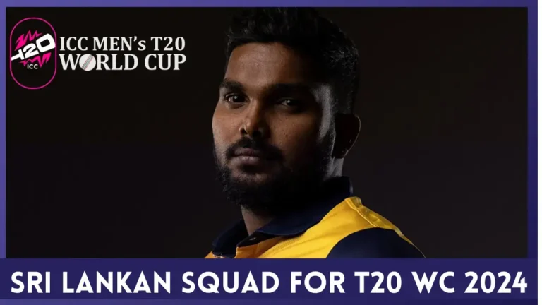 Sri Lanka Announces Squad for ICC T20 World Cup 2024