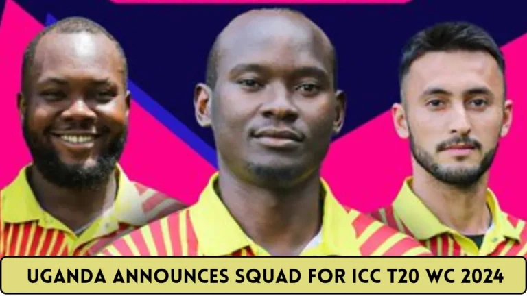 Uganda Announces Squad for ICC T20 World Cup 2024