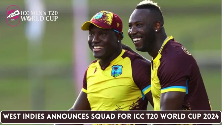 West Indies announces Squad for ICC T20 World Cup 2024